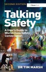 9781138433670-1138433675-Talking Safety: A User's Guide to World Class Safety Conversation
