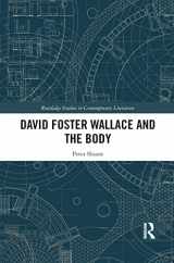 9781032092546-1032092548-David Foster Wallace and the Body (Routledge Studies in Contemporary Literature)