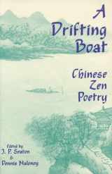 9781877727375-1877727377-A Drifting Boat: Chinese Zen Poetry