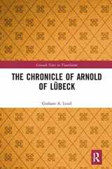 9780367660451-0367660458-The Chronicle of Arnold of Lübeck (Crusade Texts in Translation)