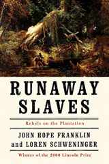 9780195084511-0195084519-Runaway Slaves: Rebels on the Plantation