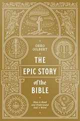 9781433573279-143357327X-The Epic Story of the Bible: How to Read and Understand God's Word