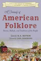 9781493025350-149302535X-A Treasury of American Folklore: Stories, Ballads, and Traditions of the People