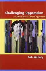9780195416954-0195416953-Challenging Oppression: A Critical Social Work Approach