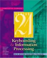 9780538691550-0538691557-Century 21 Keyboarding and Information Processing, Complete Course