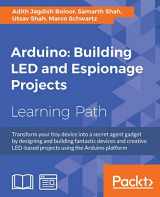 9781787121072-1787121070-Arduino: Building LED and Espionage Projects
