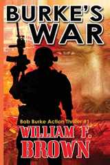 9781087936635-1087936632-Burke's War: Bob Burke Suspense Thriller #1 (Bob Burke Action Adventure Novels)