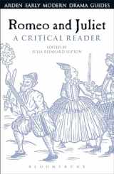 9781474216364-1474216366-Romeo and Juliet: A Critical Reader (Arden Early Modern Drama Guides)