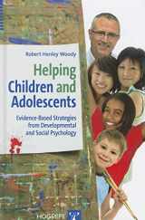 9780889373976-0889373973-Helping Children and Adolescents: Evidence-Based Strategies from Developmental and Social Psychology
