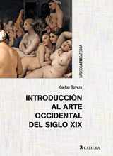 9788437633091-8437633095-Introducción al arte occidental del siglo XIX (Spanish Edition)