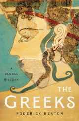 9781541618299-1541618297-The Greeks: A Global History