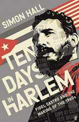 9780571353071-057135307X-Ten Days in Harlem: Fidel Castro and the Making of the 1960s
