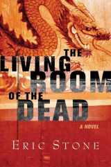 9780765312976-0765312972-The Living Room of the Dead