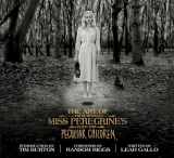 9781594749438-1594749434-The Art of Miss Peregrine's Home for Peculiar Children (Miss Peregrine's Peculiar Children)