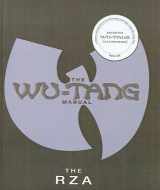 9781417671274-1417671270-The Wu-Tang Manual: A Written Introduction to the Philosophy and Saga of the Wu-Tang Clan, Book One