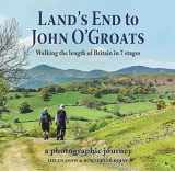 9781910723395-1910723398-Land's End to John O'Groats: Walking the Length of Britain in 7 Stages
