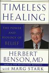 9780684814414-0684814412-Timeless Healing: The Power and Biology of Belief