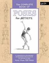9781633221376-1633221377-The Complete Book of Poses for Artists: A comprehensive photographic and illustrated reference book for learning to draw more than 500 poses