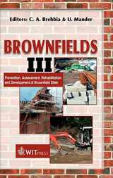 9781845640415-1845640411-Brownfields III: Prevention, Assessment, Rehabilitation And Development of Brownfield Sites