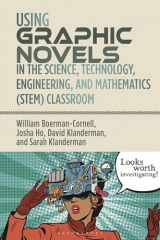 9781350279193-1350279196-Using Graphic Novels in the STEM Classroom