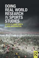 9780415505260-0415505267-Doing Real World Research in Sports Studies