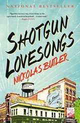 9781250039828-1250039827-Shotgun Lovesongs: A Novel