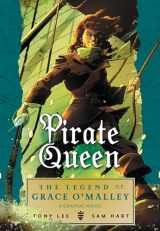 9781536200201-1536200204-Pirate Queen: The Legend of Grace O'Malley