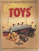 9780896890947-0896890945-Collecting Toys: A Collector's Identification & Value Guide (O'Brien's Collecting Toys)
