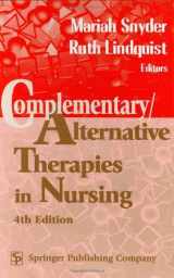 9780826114464-0826114466-Complementary Alternative Therapies in Nursing