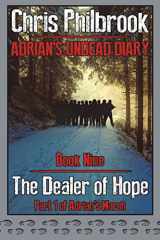 9781720767374-1720767378-The Dealer of Hope: Adrian's Undead Diary Book Nine