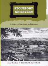 9780951948163-0951948164-Stourport-on-Severn: A History of the Town and Local Villages