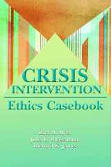 9781556203961-1556203969-Crisis Intervention Ethics Casebook