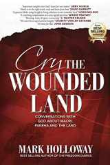 9780473398156-047339815X-Cry the Wounded Land: Conversations with God about Maori, Pakeha and the land