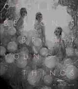 9781855147720-1855147726-Cecil Beaton’s Bright Young Things