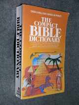 9780310220824-0310220823-The Compact Bible Dictionary