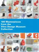 9783980407038-3980407039-100 Masterpieces from the Vitra Design Museum Collection