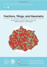9781470440640-1470440644-Fractions, Tilings, and Geometry (IAS/PCMI Teacher Program) (IAS/PCMI Teacher Program Series: Mathematics for Teaching: A Problem-Based Approach) ... for Teaching: A Problem-Based Approach, 7)