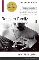 9781680656152-1680656155-Random Family: Love, Drugs, Trouble, and Coming of Age in the Bronx