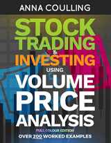 9781984007186-1984007181-Stock Trading & Investing Using Volume Price Analysis - Full Colour Edition: Over 200 worked examples