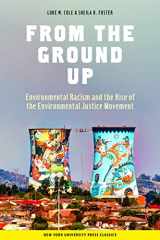 9780814715376-0814715370-From the Ground Up: Environmental Racism and the Rise of the Environmental Justice Movement (Critical America, 34)