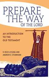 9780758628329-0758628323-Prepare the Way of the Lord: An Introduction to the Old Testament