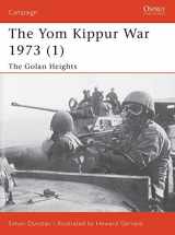9781841762203-1841762202-Campaign 118: The Yom Kippur War 1973 (1) The Golan Heights