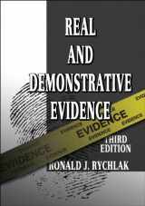 9781578233007-1578233003-Real and Demonstrative Evidence: A Real World Practice Manual for Winning at Trial - 3rd Edition