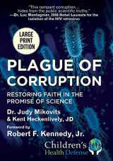 9781510763388-1510763384-Plague of Corruption: Restoring Faith in the Promise of Science (Children’s Health Defense)