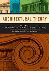 9781405102582-1405102586-Architectural Theory: Volume I - An Anthology from Vitruvius to 1870