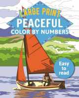 9781398820814-1398820814-Large Print Peaceful Color by Numbers: Easy to Read (Sirius Large Print Color by Numbers Collection)