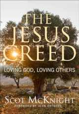 9781612615783-1612615783-The Jesus Creed: Loving God, Loving Others - 15th Anniversary Edition