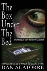 9781976236426-1976236428-The Box Under The Bed: an anthology of scary stories from 20 authors