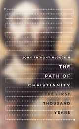 9780830840984-0830840982-The Path of Christianity: The First Thousand Years