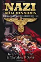 9780971170964-0971170967-Nazi Millionaires: The Allied Search for Hidden SS Gold